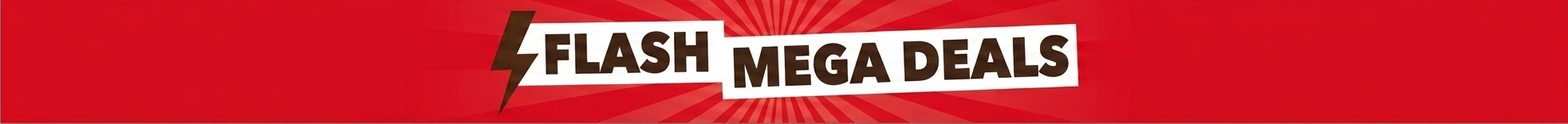 MEGA DEALS