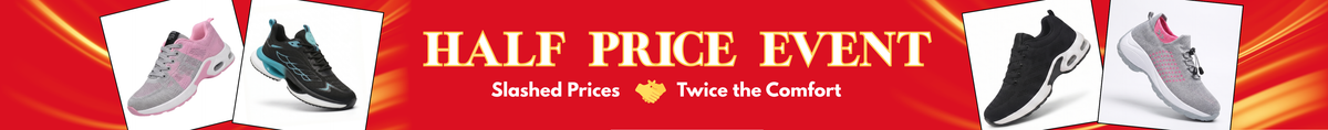 HALF PRICE EVENT