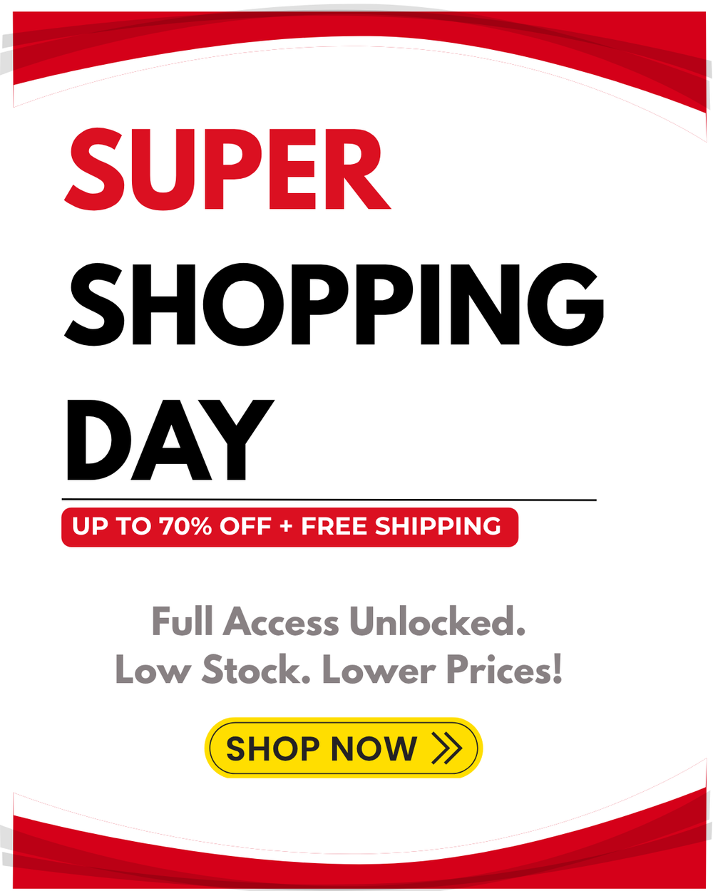 SUPER SHOPPING DAY