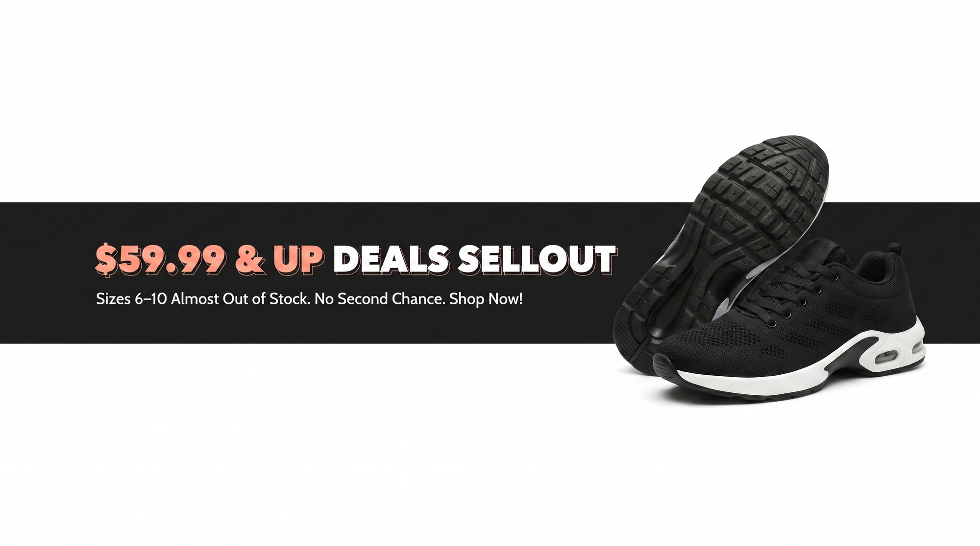$59.99 & UP DEALS SELLOUT