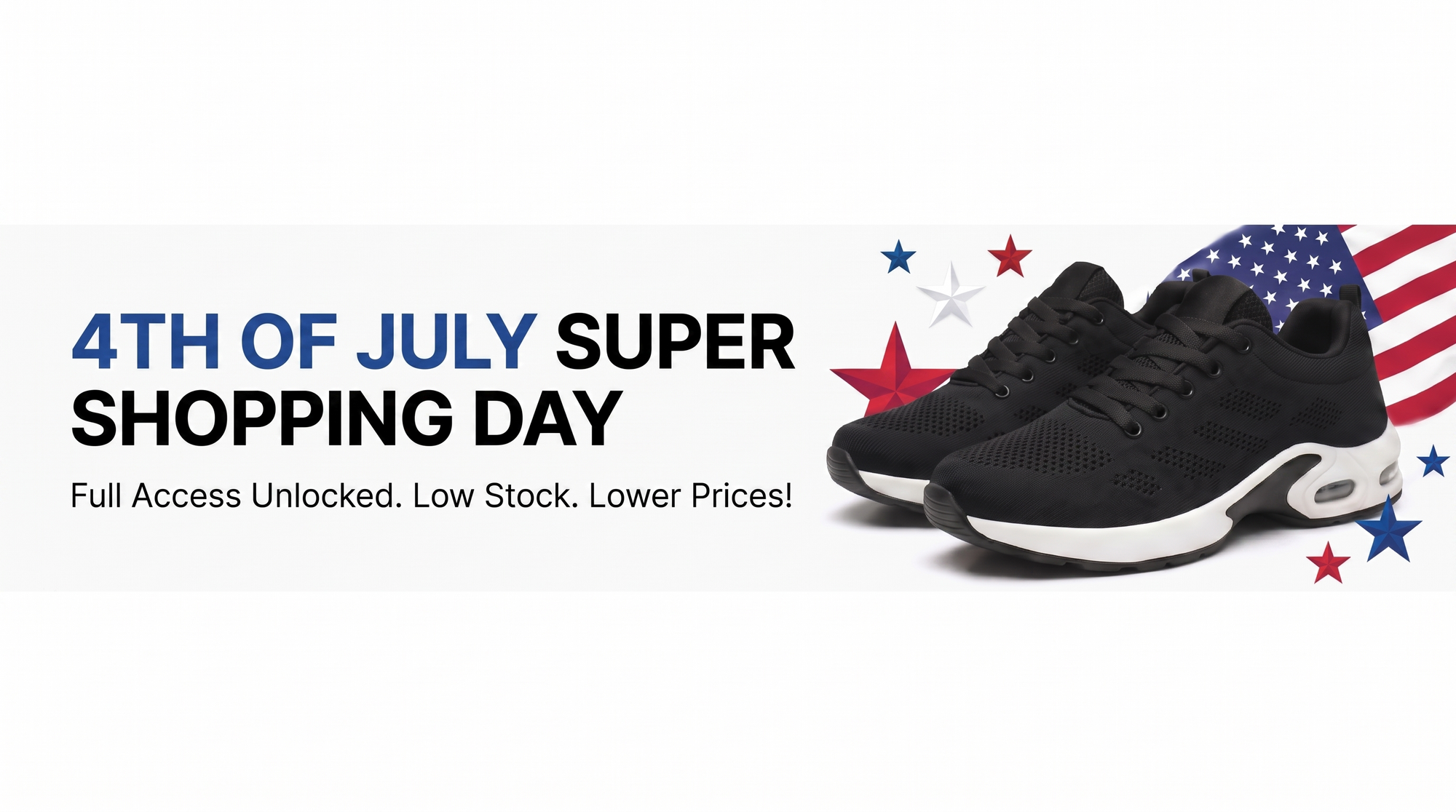 4TH OF JULY SUPER SHOPPING DAY